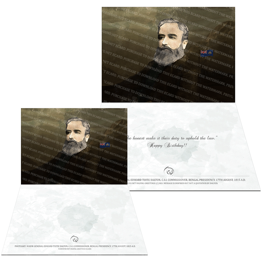 Farbound.Net Greetings Card: Showing a photoart representation of Major general Edward Tuite Dalton, Commissioner Chota Nagpur, Bengal Presidency.